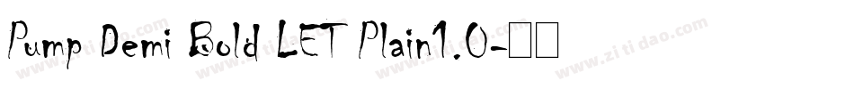 Pump Demi Bold LET Plain1.0字体转换